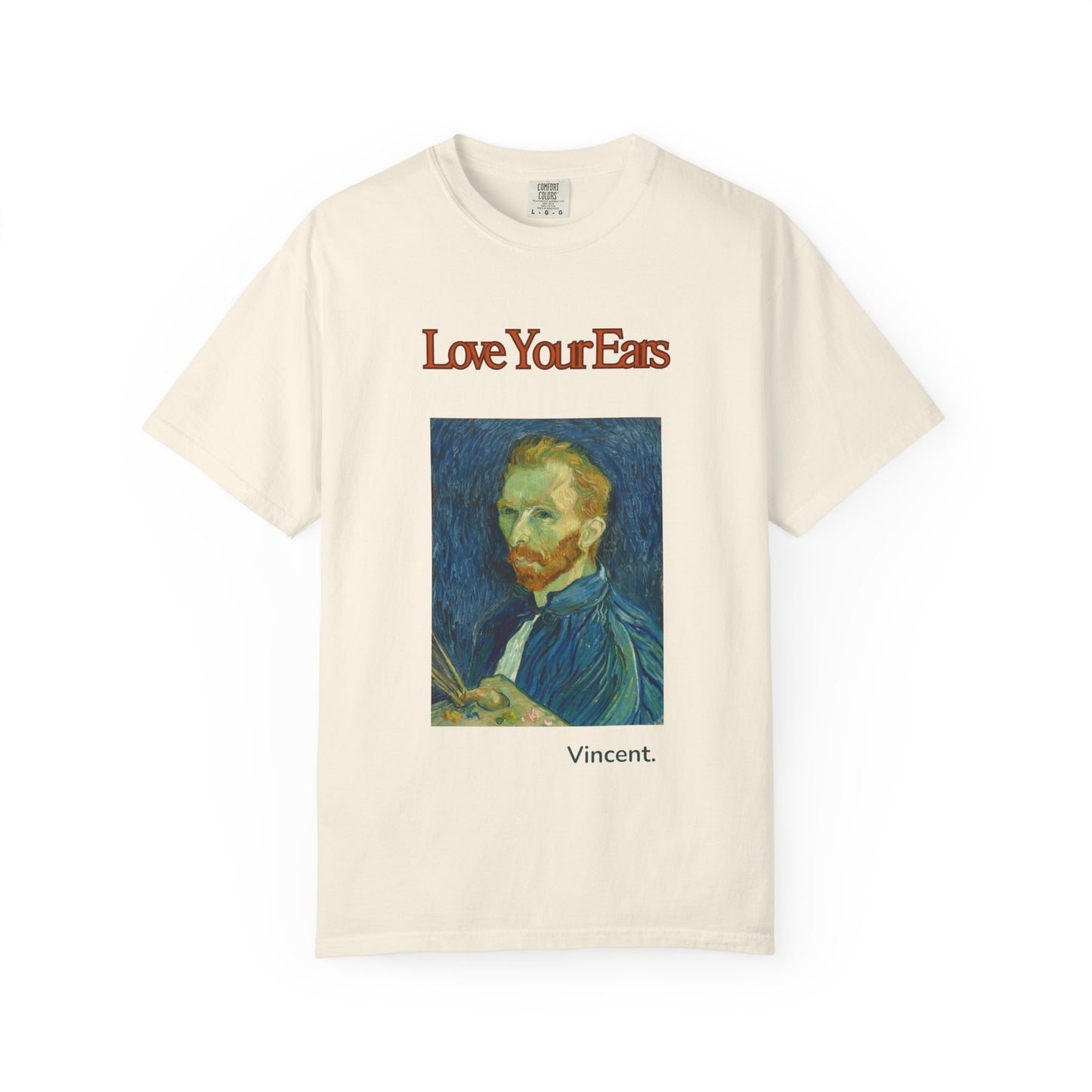 Artist-Inspired Van Gogh T-Shirt, Love Your Ears Tee, Unisex