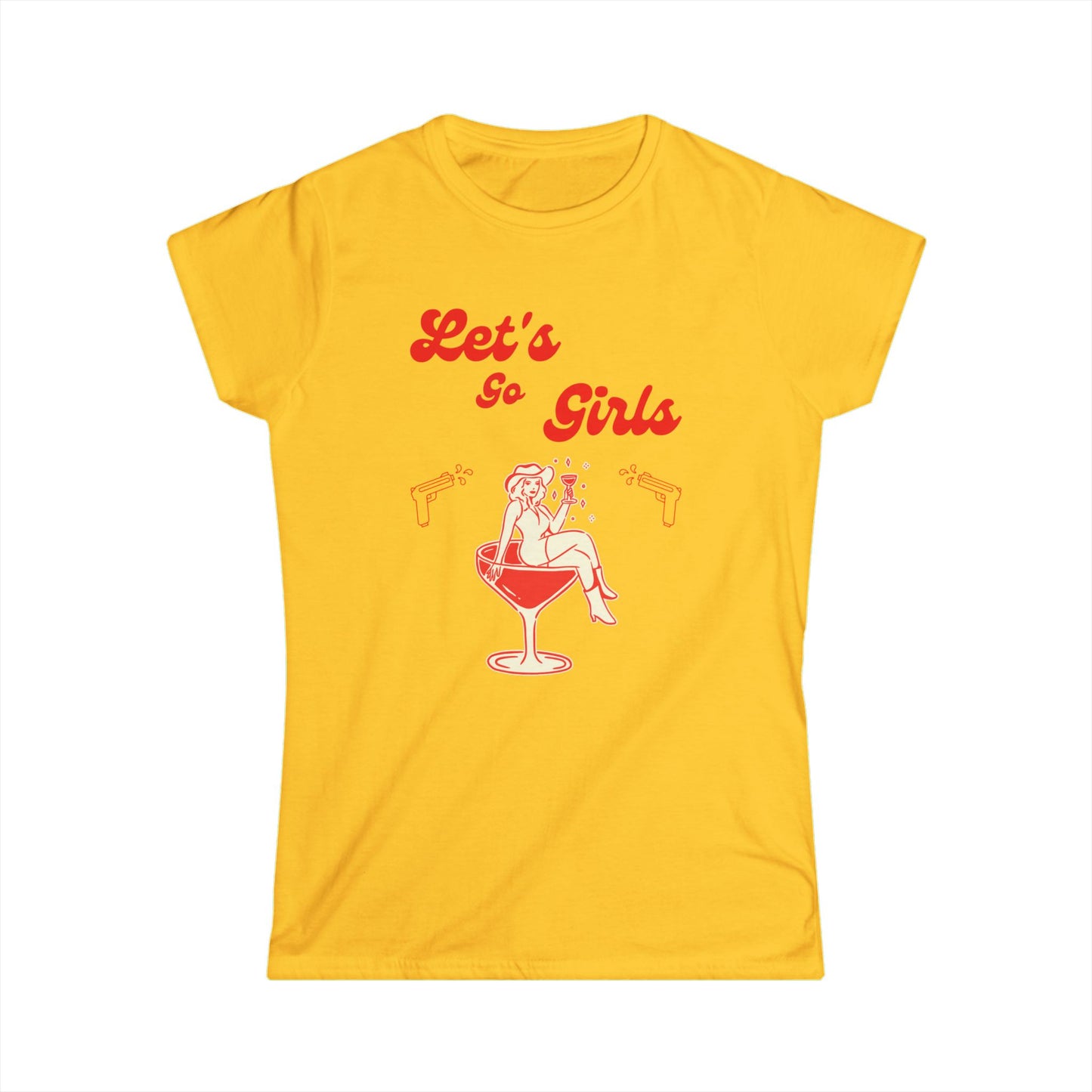 Let's Go Girls Graphic Tee - Fun Women’s Softstyle Shirt for Night Out