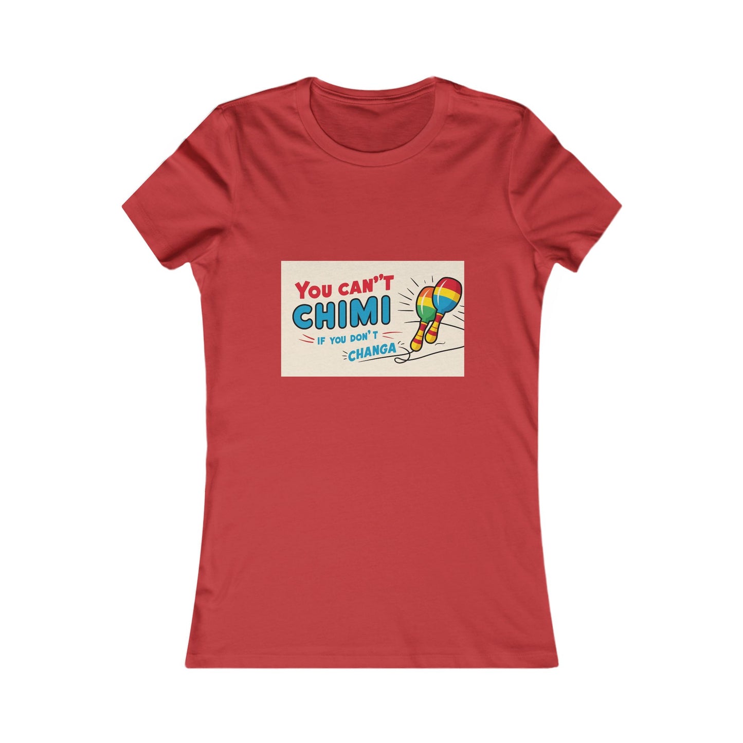 Playful Graphic Tee - 'You Can't Chimi If You Don't Changa'