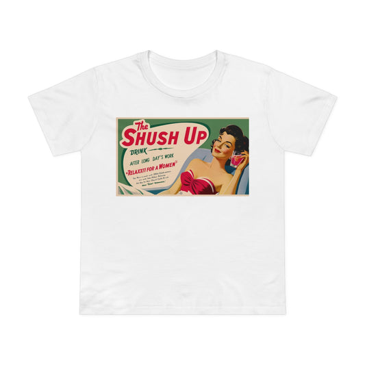 Vintage Women's Maple Tee - 'Shush Up' Relaxed Fit T-Shirt