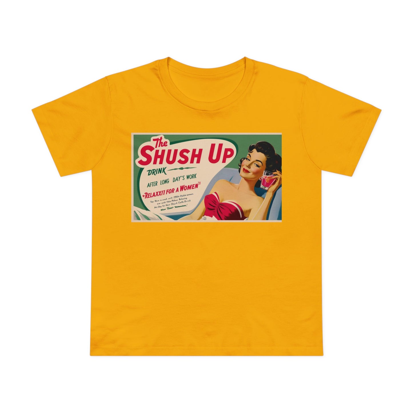 Vintage Women's Maple Tee - 'Shush Up' Relaxed Fit T-Shirt