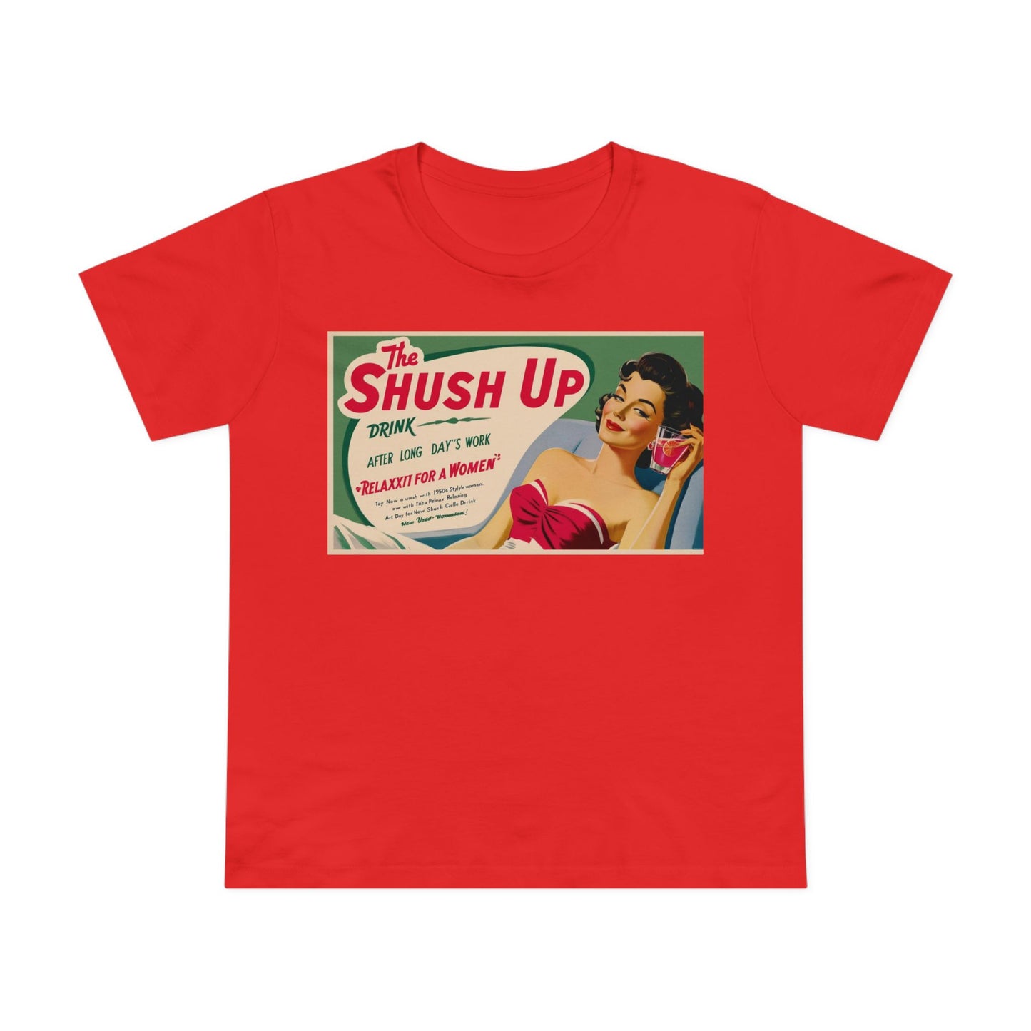 Vintage Women's Maple Tee - 'Shush Up' Relaxed Fit T-Shirt