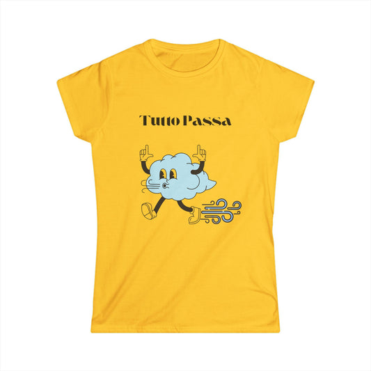 Women's Tee - Everything will pass, italian cloud running free Tutto Passa