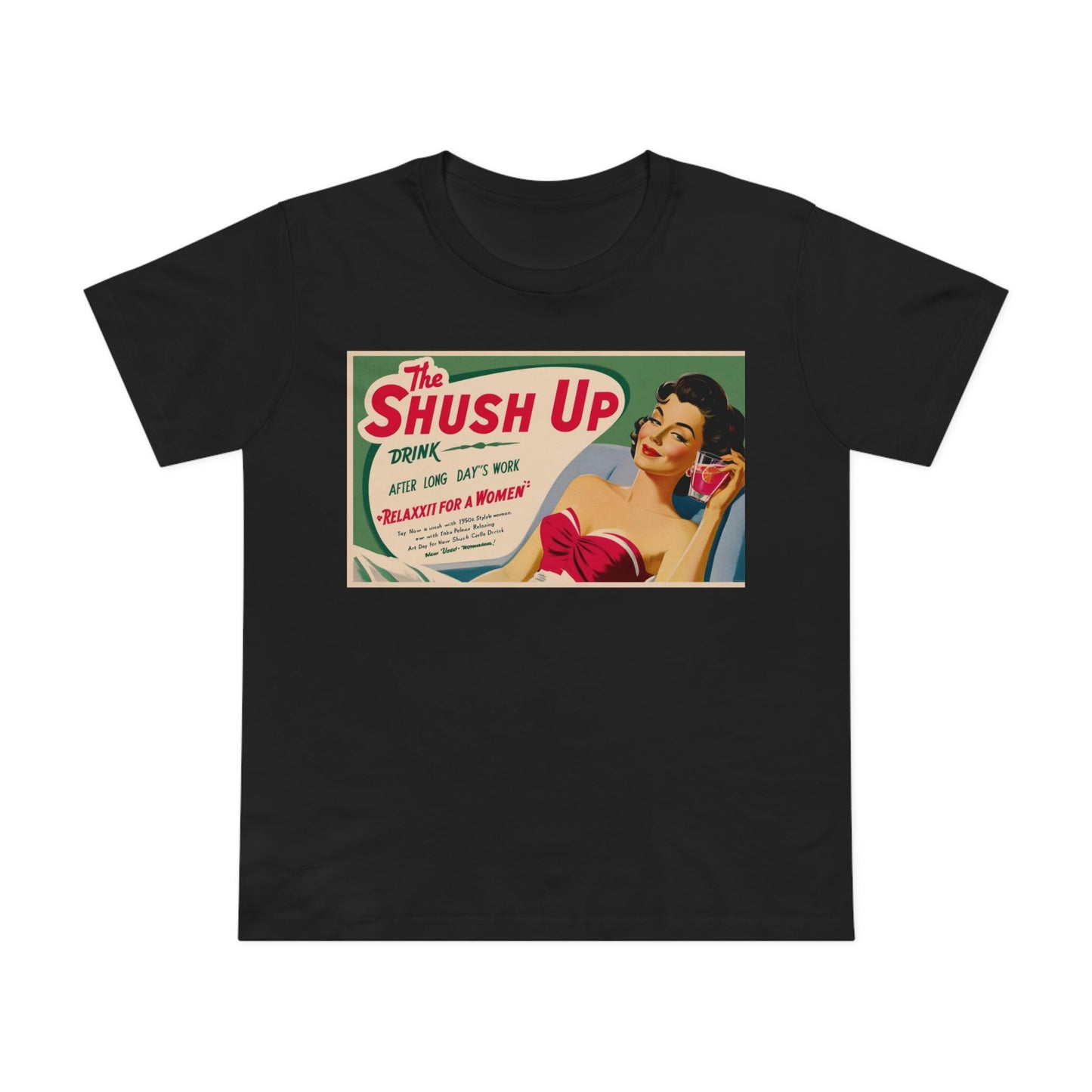 Vintage Women's Maple Tee - 'Shush Up' Relaxed Fit T-Shirt