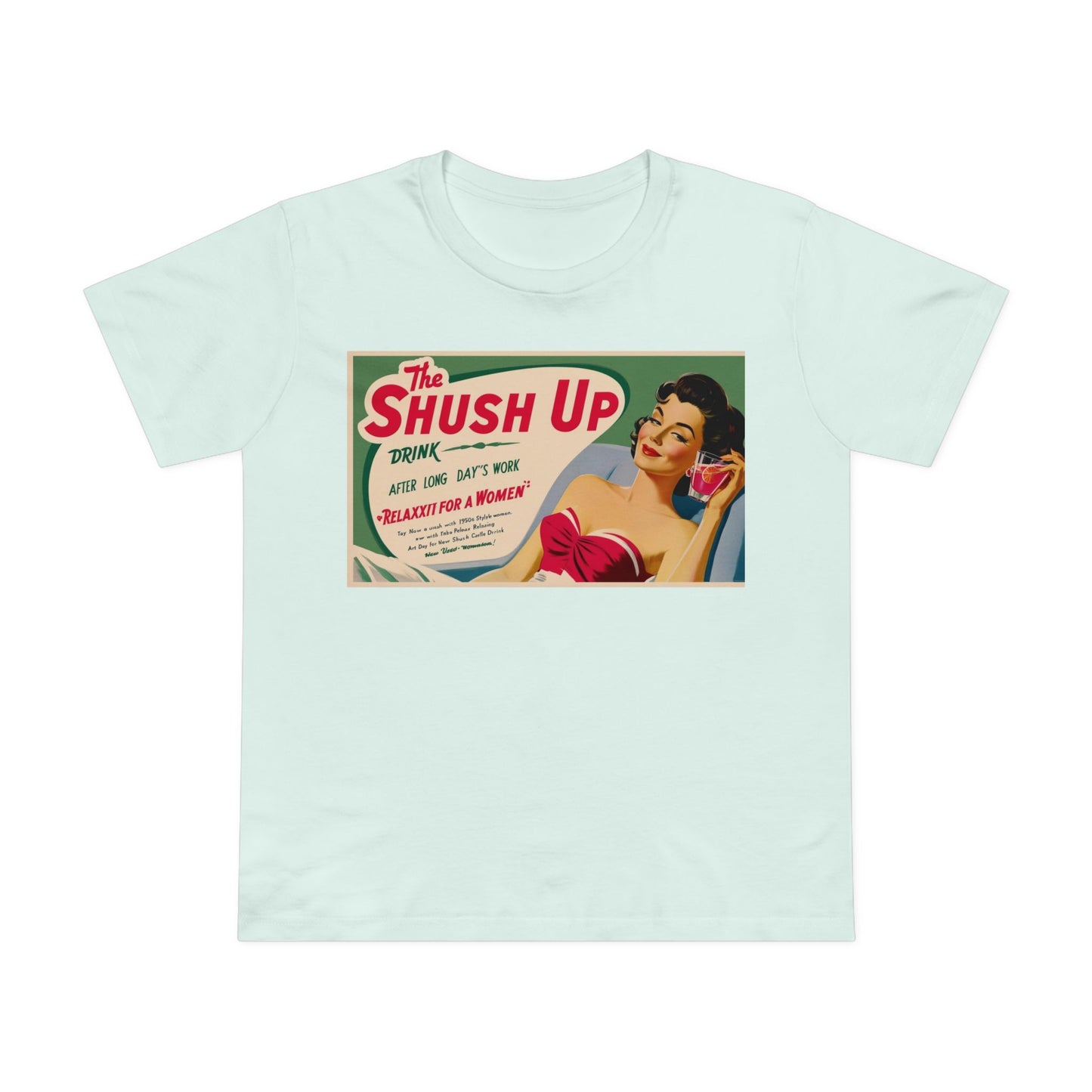 Vintage Women's Maple Tee - 'Shush Up' Relaxed Fit T-Shirt